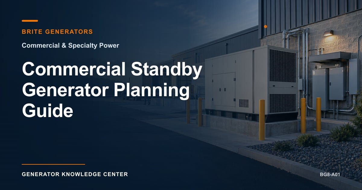 Commercial Standby Generator Planning Guide — Brite Generators