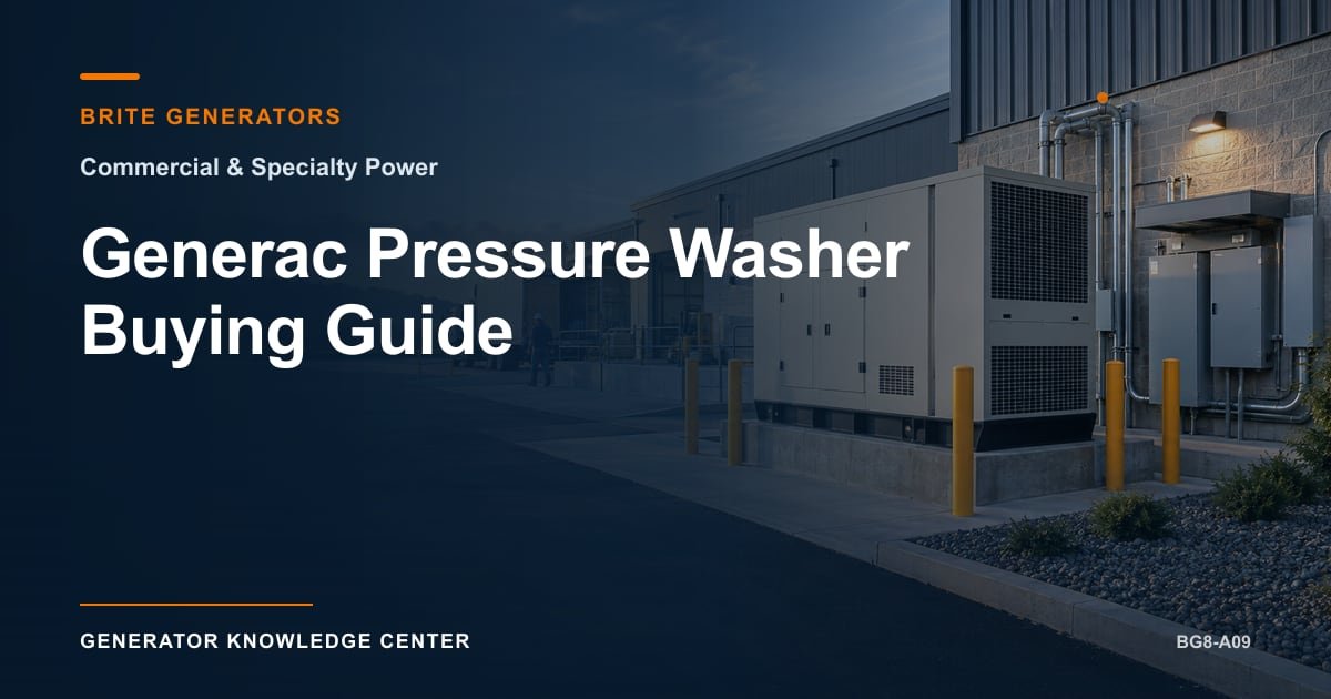 Generac Pressure Washer Buying Guide — Brite Generators